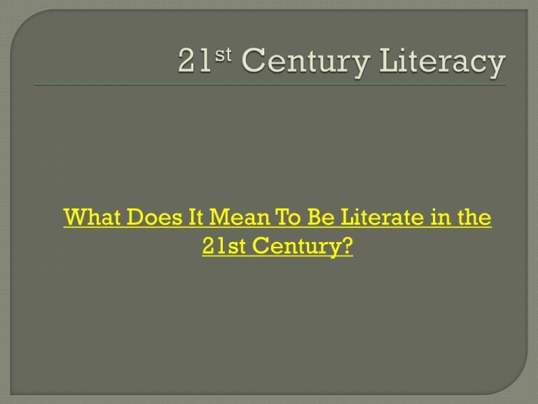 21 st century literacy l